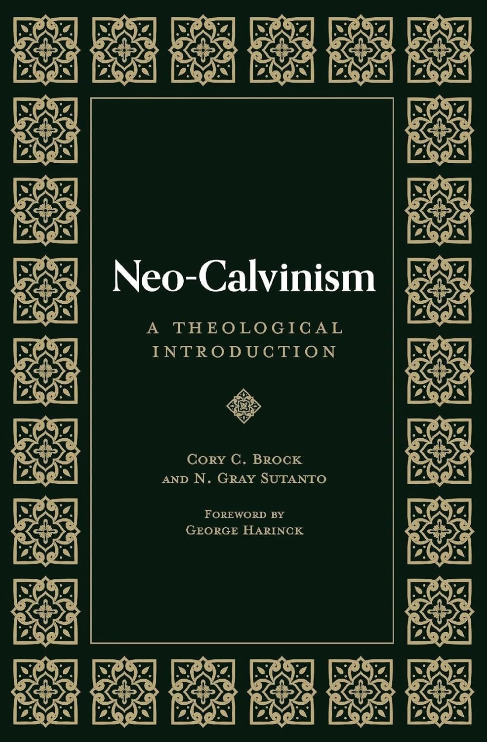 Neo-Calvinism (Brock - hardcover)