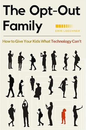 Opt-Out Family (Loechner - paperback)