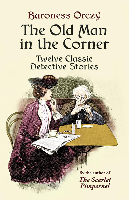 Old Man in the Corner (Orczy - Dover ed.)