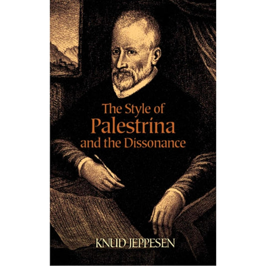 Style of Palestrina and the Dissonance (Jeppesen - paperback)