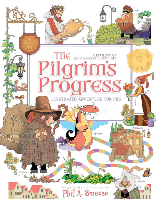Pilgrim's Progress Illustrated Adventure for Kids (Smouse)