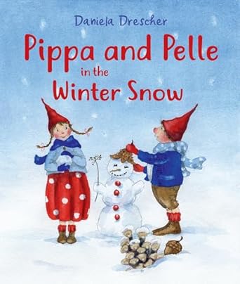 Pippa and Pelle in the Winter Snow (board book)