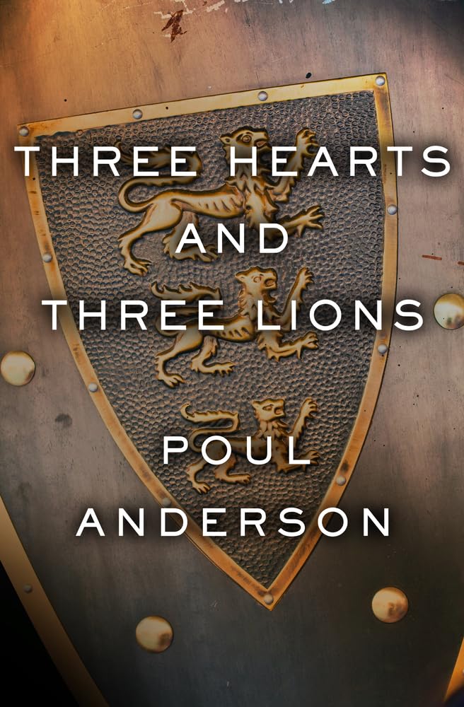 Three Hearts and Three Lions (Anderson - paperback)