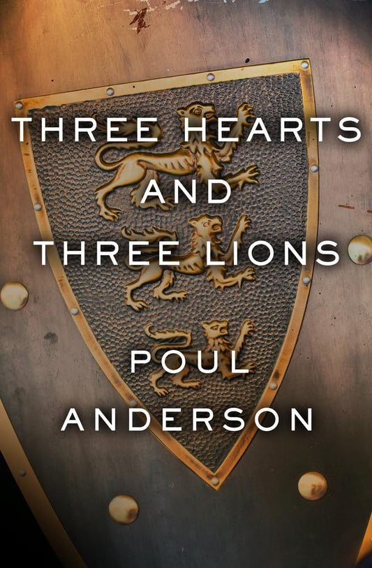 Three Hearts and Three Lions (Anderson - paperback)