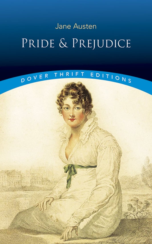 Pride & Prejudice (Austen - Dover ed.)