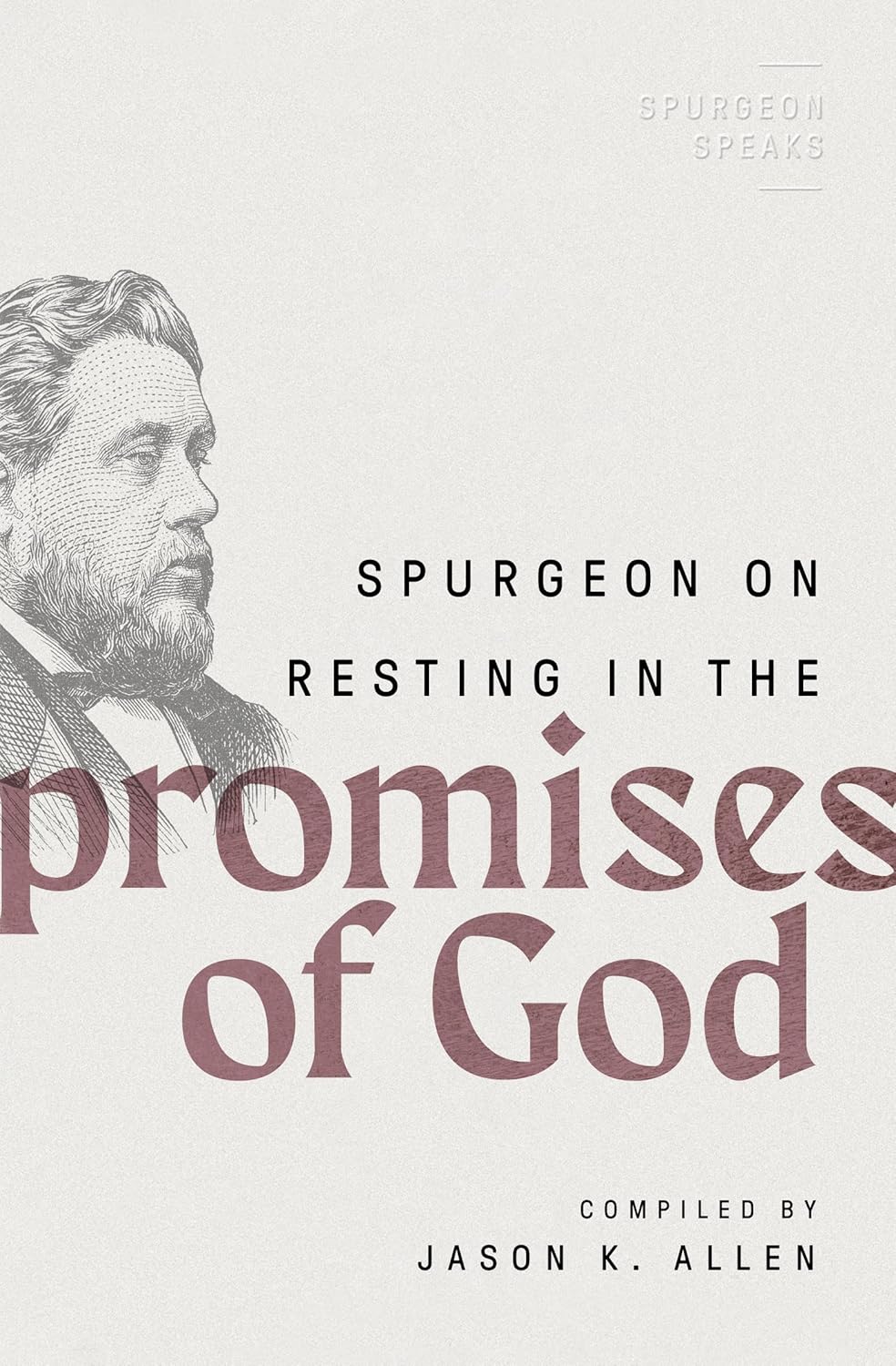 Spurgeon on Resting in the Promises of God (pbk)