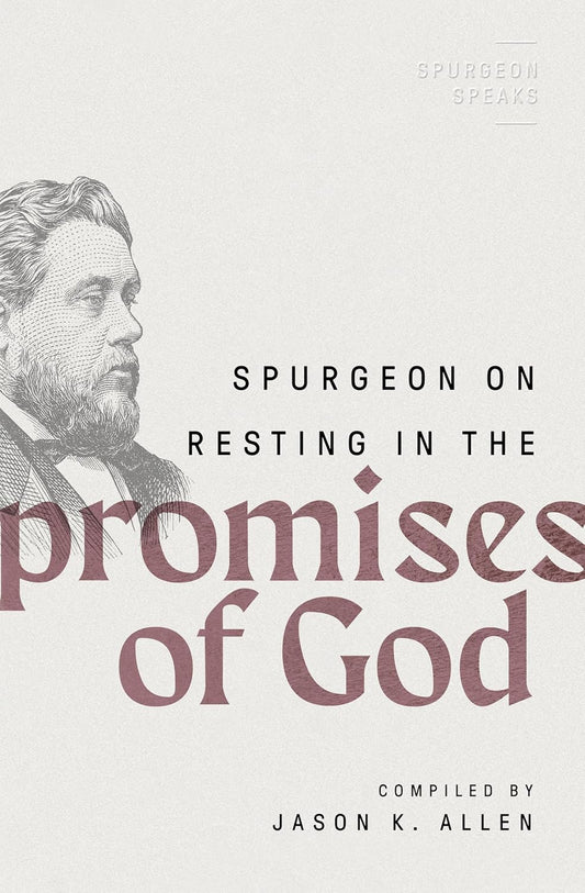 Spurgeon on Resting in the Promises of God (pbk)