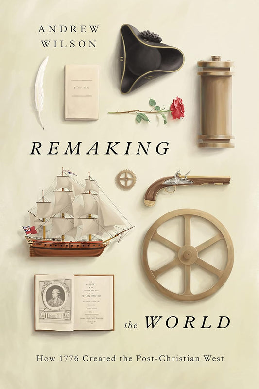 Remaking the World (Wilson - hardcover)