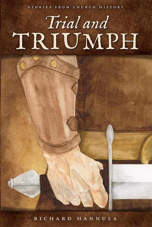 Trial and Triumph (Hannula - paperback)