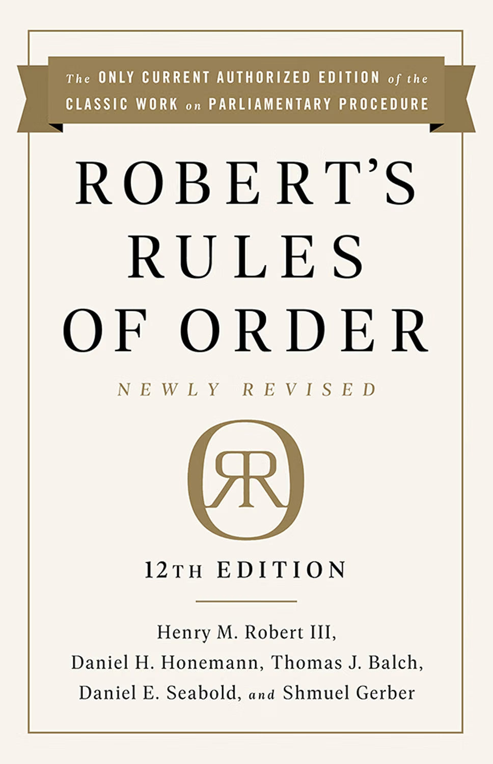 Robert's Rules of Order: 12th Edition
