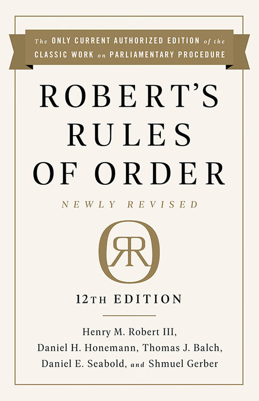 Robert's Rules of Order: 12th Edition