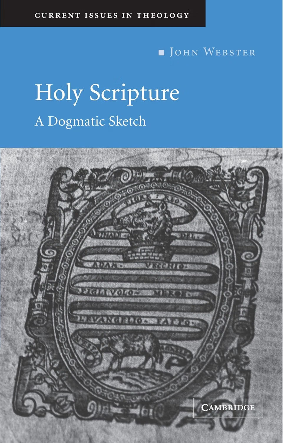 Holy Scripture: A Dogmatic Sketch (Webster - paperback)