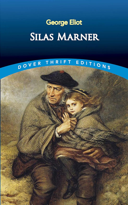 Silas Marner (Eliot - Dover ed.)
