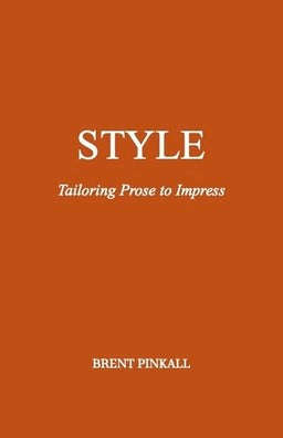 Style: Tailoring Prose to Impress