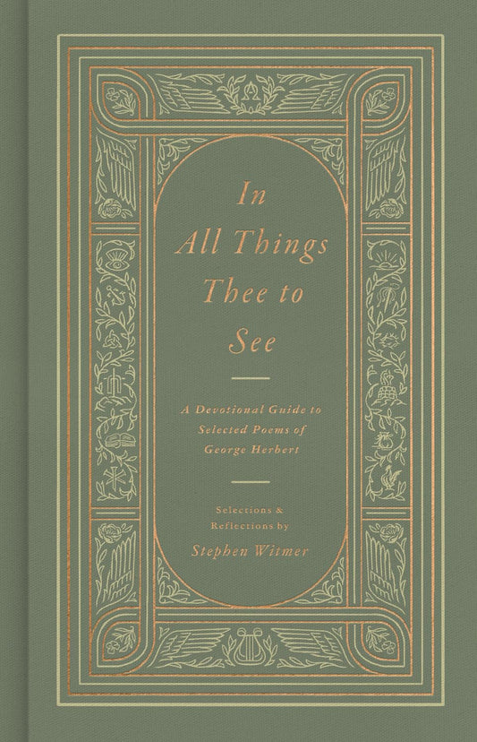 In all Things Thee to See (Herbert - hardcover)