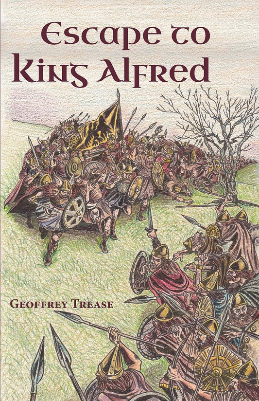 Escape to King Alfred (Trease - paperback)
