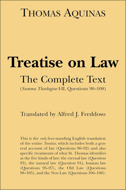 Treatise on Law: The Complete Text (Aquinas)