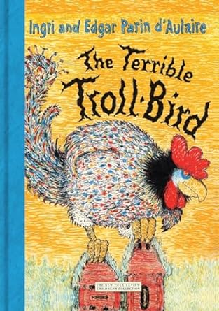 Terrible Troll-Bird (d'Aulaire)