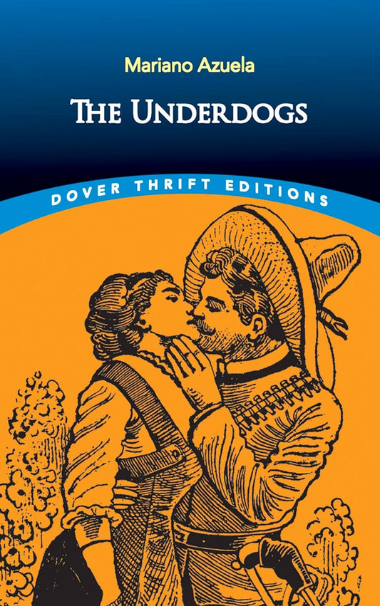 Underdogs (Azuela - Dover ed.)