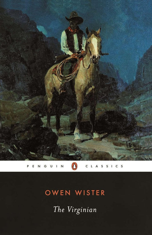 Virginian (Wister - Penguin paperback)