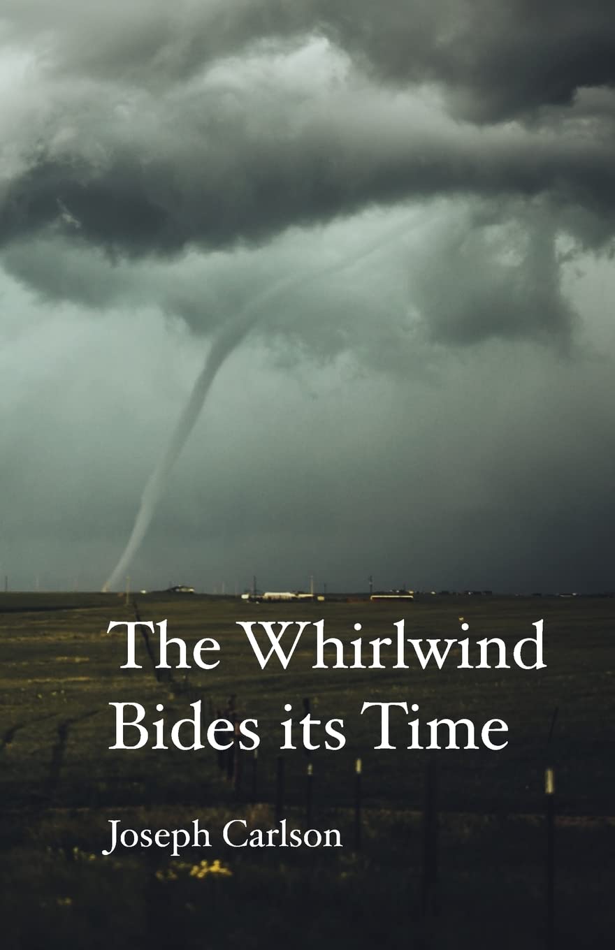 Whirlwind Bides its Time (Carlson)