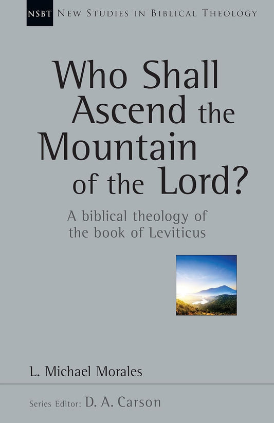 Who Shall Ascend the Mountain of the Lord? (Morales)