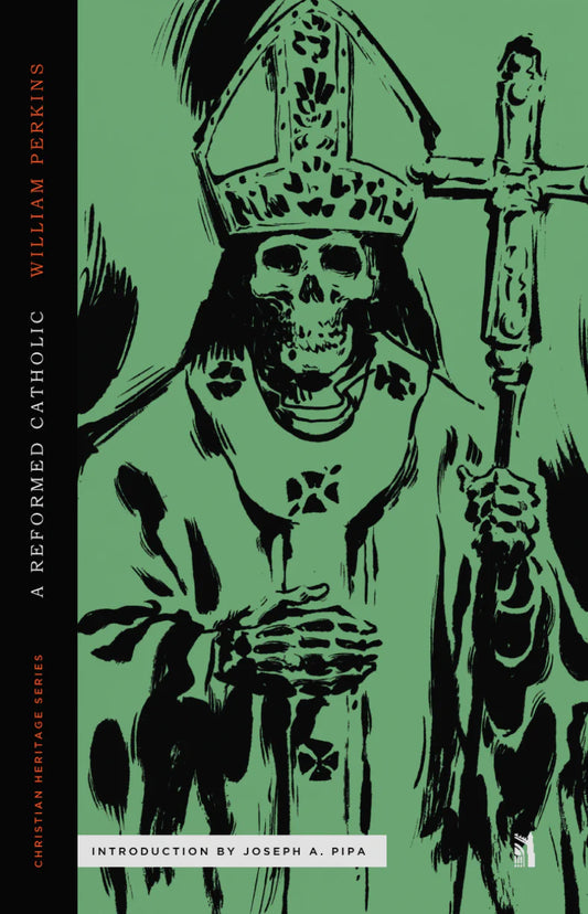 Reformed Catholic (Perkins - paperback)