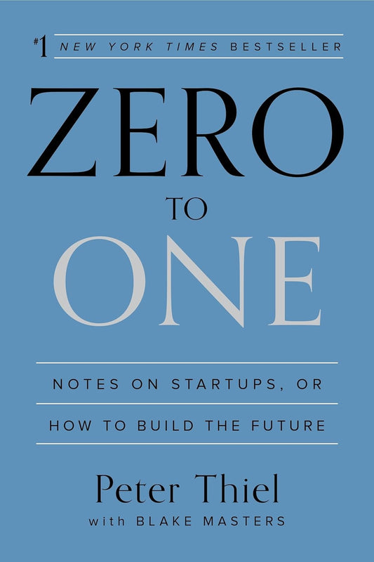 Zero to One (Thiel - hardcover)