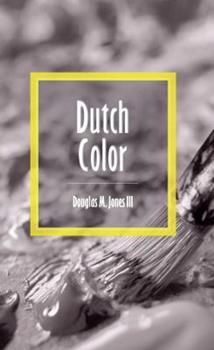 Dutch Color (Jones)