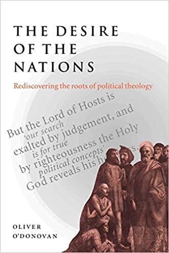 Desire of the Nations (O'Donovan - paperback)