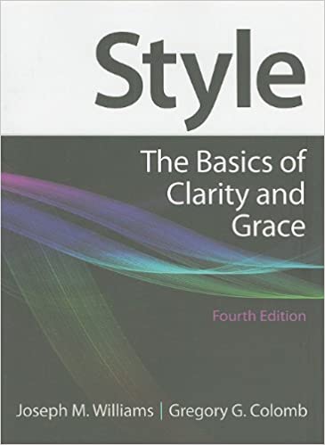 Style: The Basics of Clarity and Grace (Williams - 4th ed.)