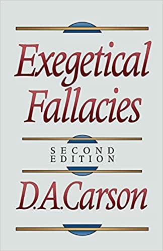 Exegetical Fallacies (2nd Edition)