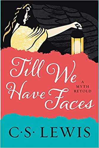 Till We Have Faces (Lewis - paperback)