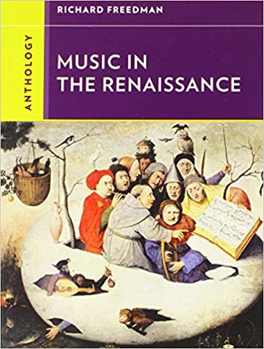 Anthology for Music in the Renaissance (Freedman - Norton paperback)