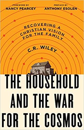 Household and the War for the Cosmos (Wiley)