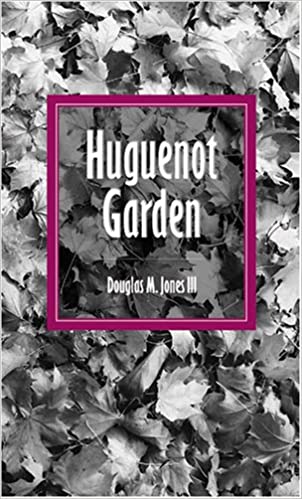 Huguenot Garden (Jones)