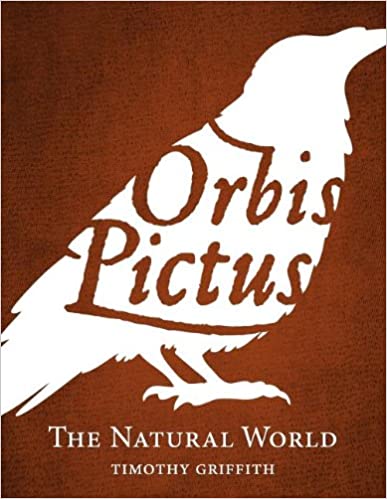 Orbis Pictus, Book 1: The Natural World (Griffith)