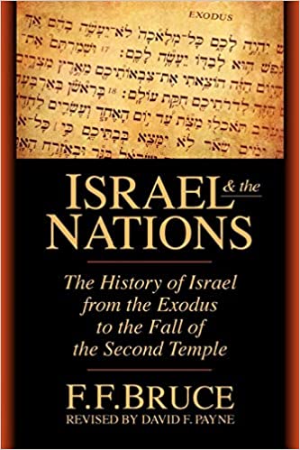 Israel & the Nations (Bruce - Revised ed.)