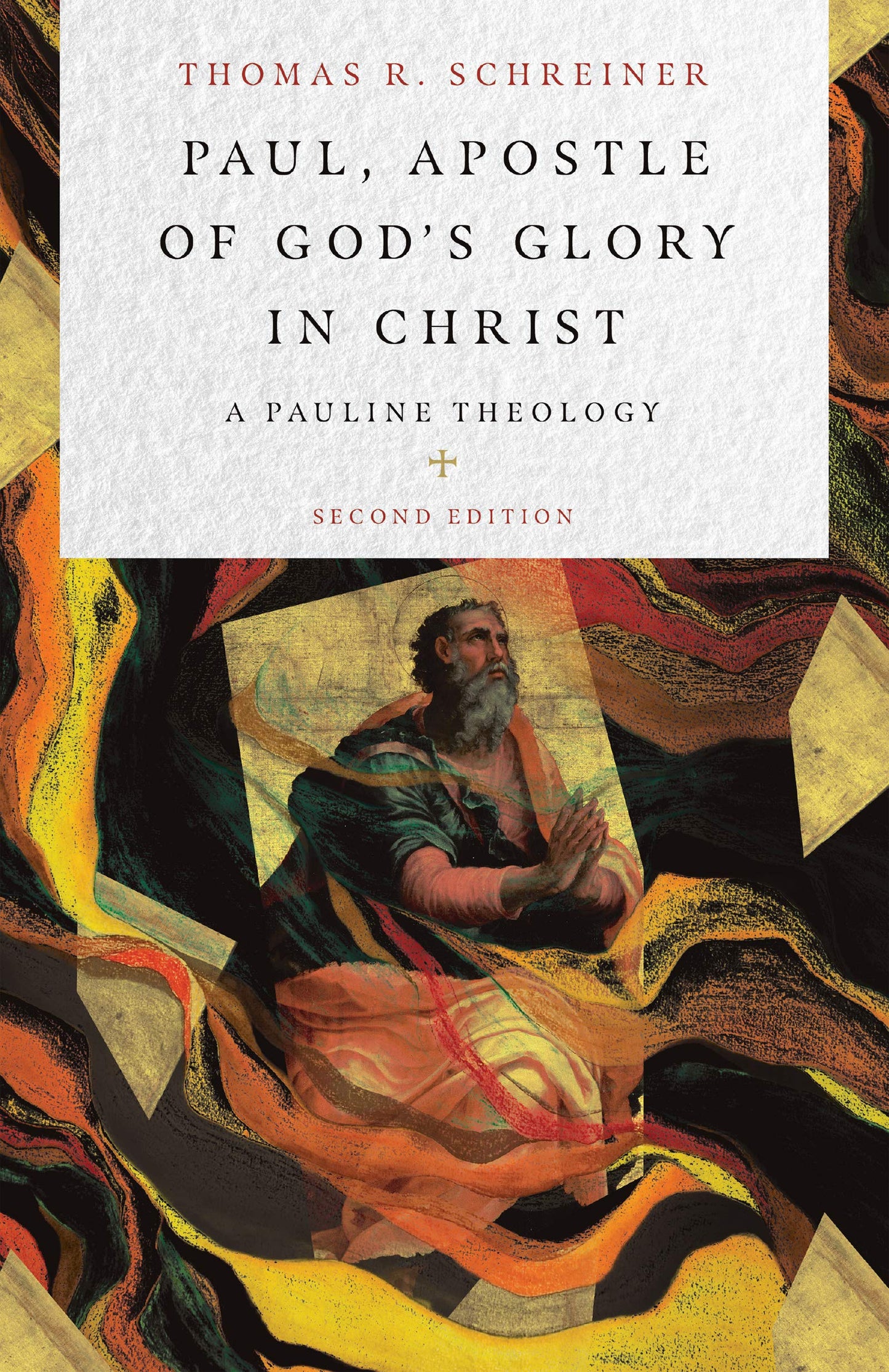 Paul Apostle of God's Glory in Christ (2nd edition, 2020)