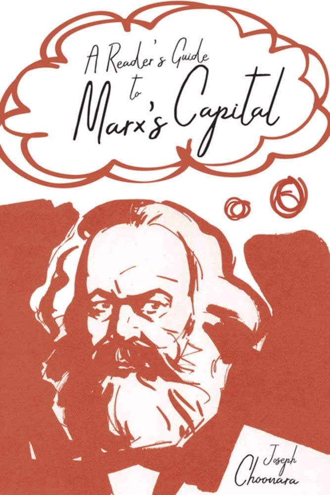 Reader's Guide to Marx's Capital (Choonara - paperback)