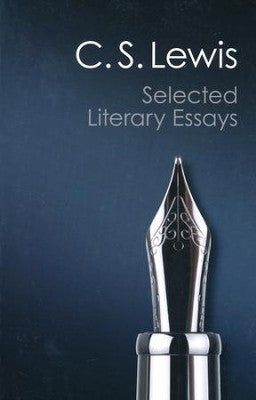 Selected Literary Essays (Lewis - Canto ed.)