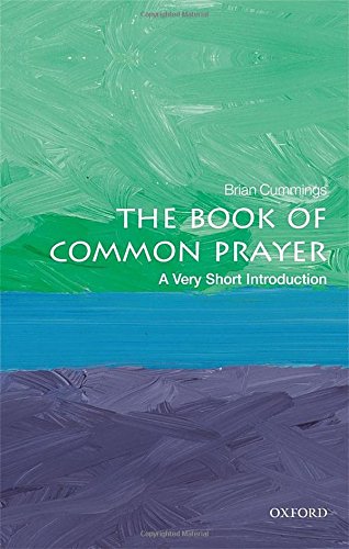 Book of Common Prayer: A Very Short Introduction (Cummings)