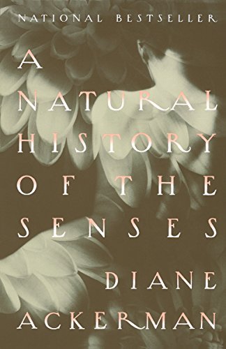 Natural History of the Senses (Ackerman)