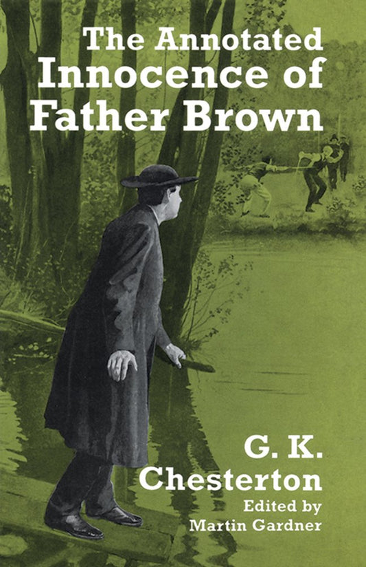Annotated Innocence of Father Brown (Chesterton - paperback)