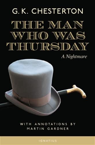 Man Who Was Thursday (Chesterton - Annotated Ignatius ed.)