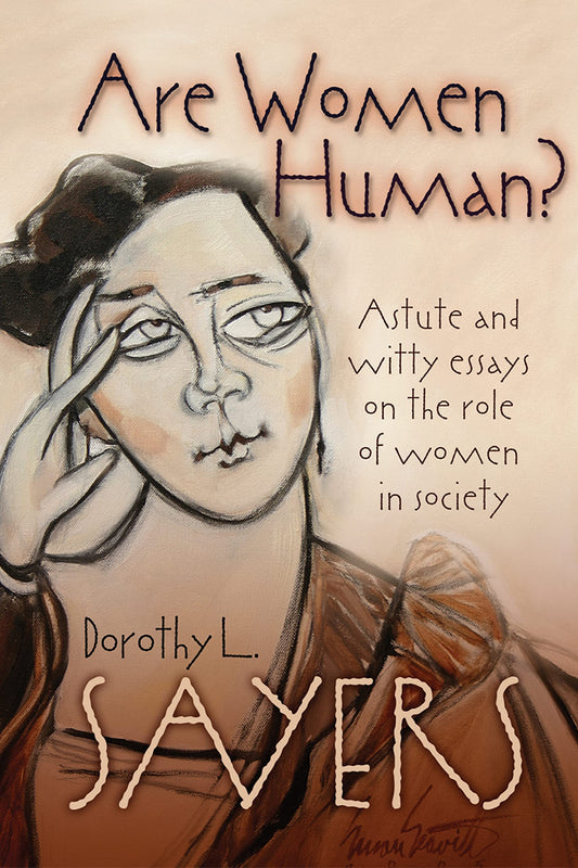 Are Women Human? (Sayers - paperback)
