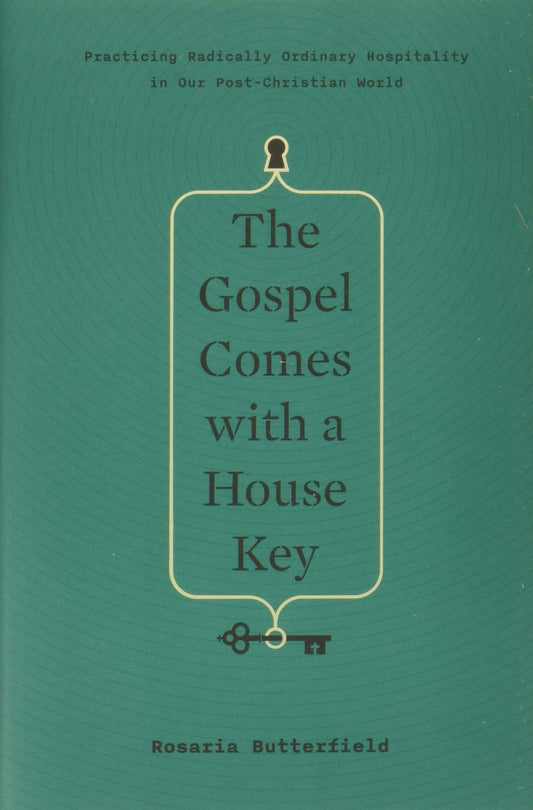 Gospel Comes with a House Key (Butterfield)