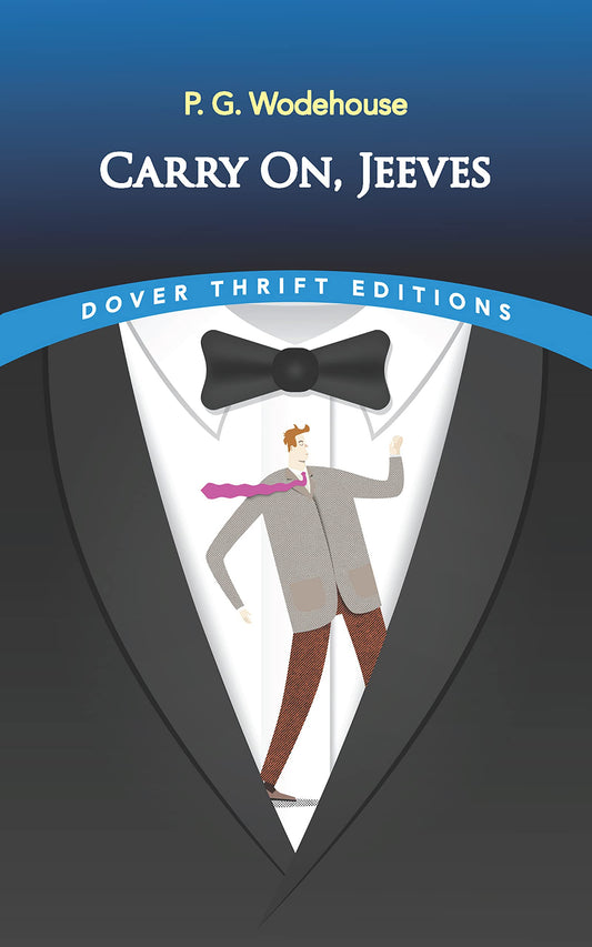 Carry On Jeeves (Wodehouse - Dover)