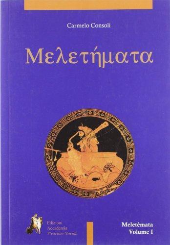 Meletemata: Vol I (Consoli)
