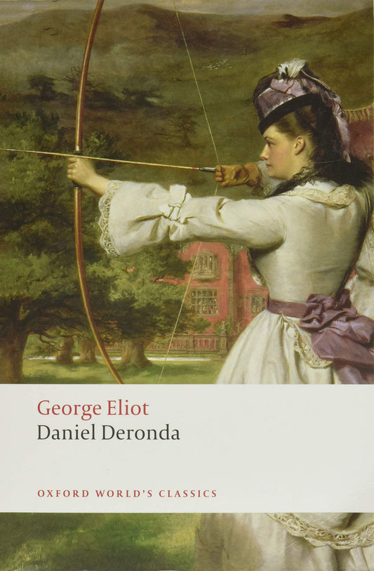 Daniel Deronda (Eliot - Oxford ed.)